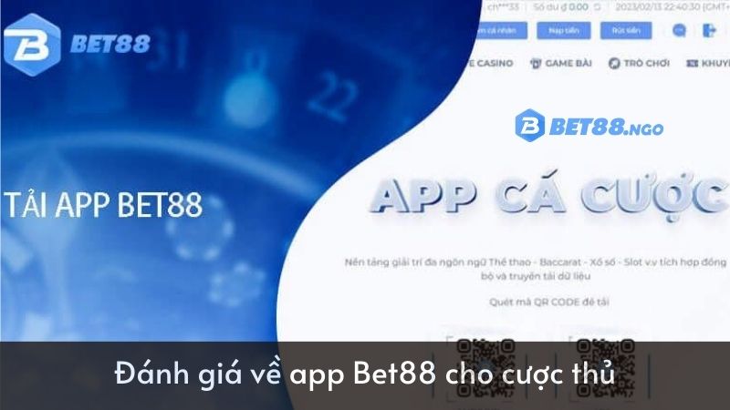 Đánh giá về app Bet88 cho cược thủ