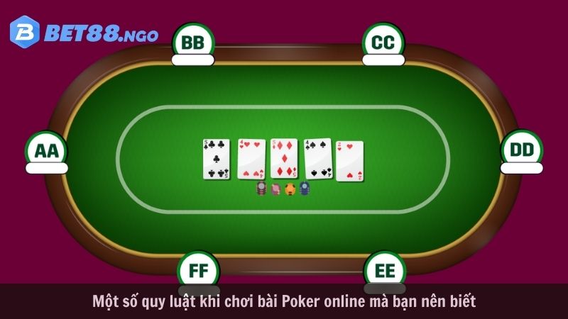 Một số quy luật khi chơi bài Poker online mà bạn nên biết